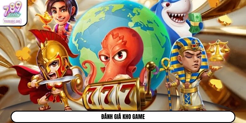 Đánh giá kho game